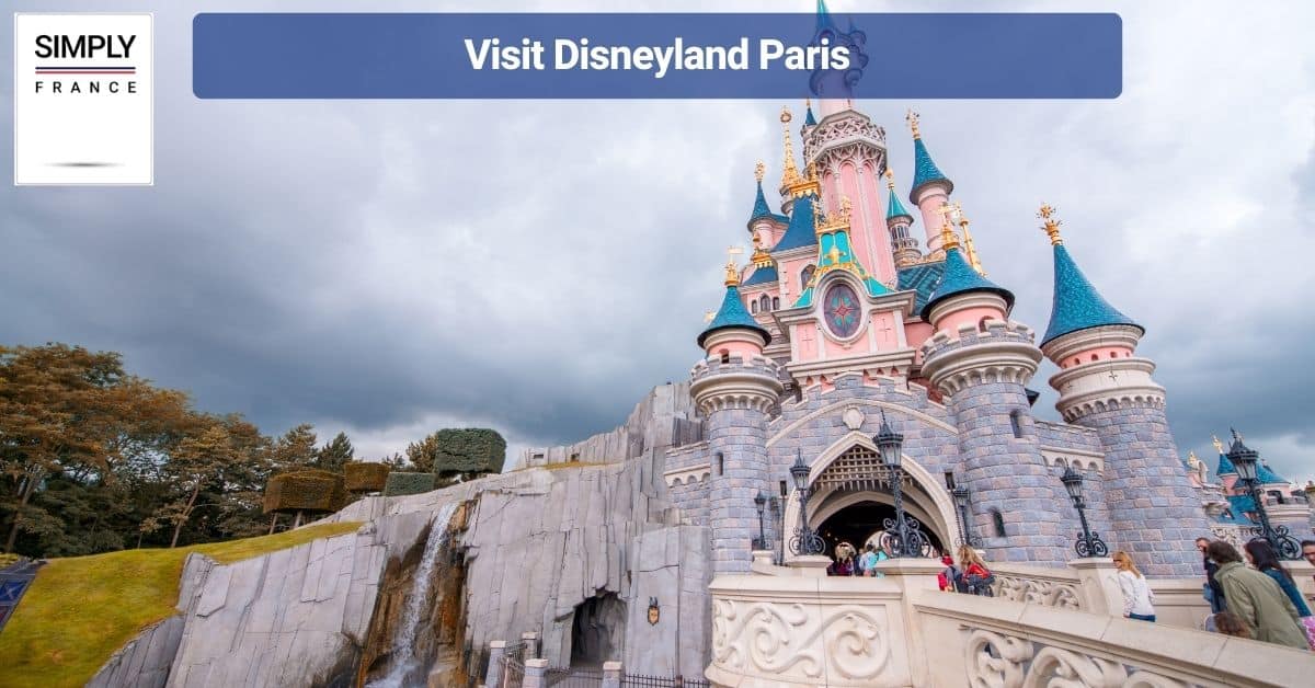 Visit Disneyland Paris