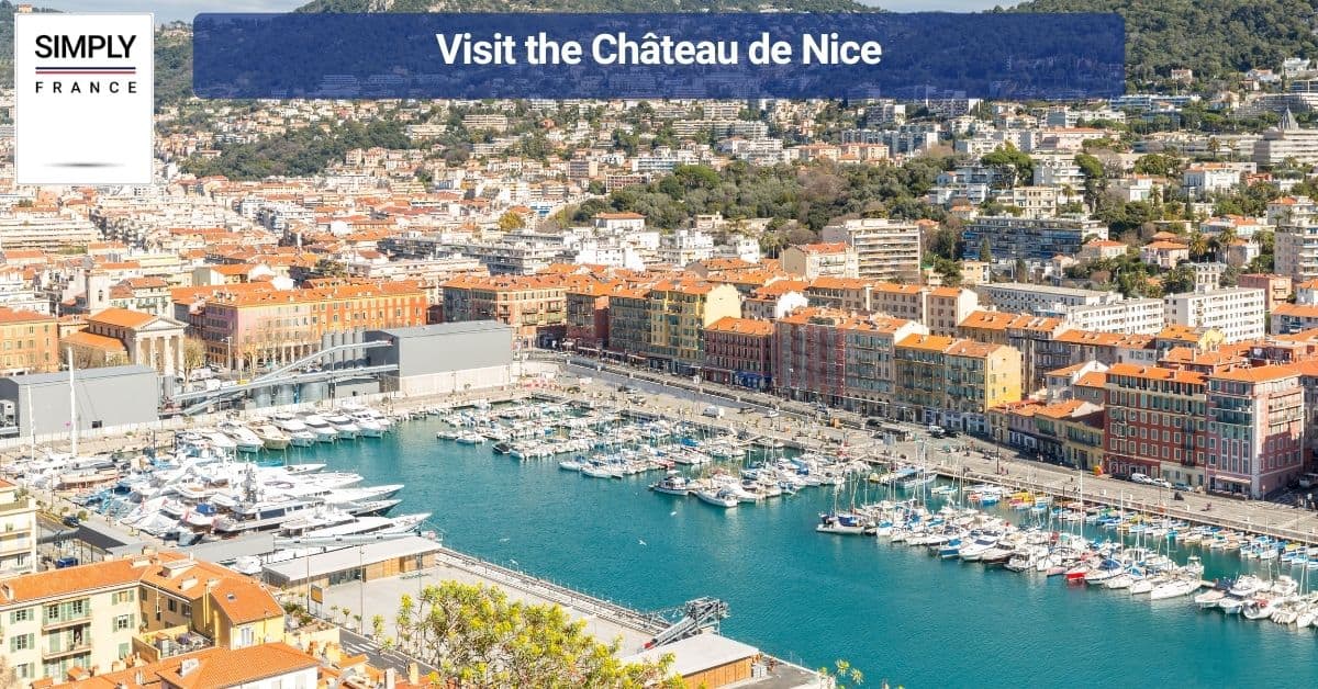 Visit the Château de Nice
