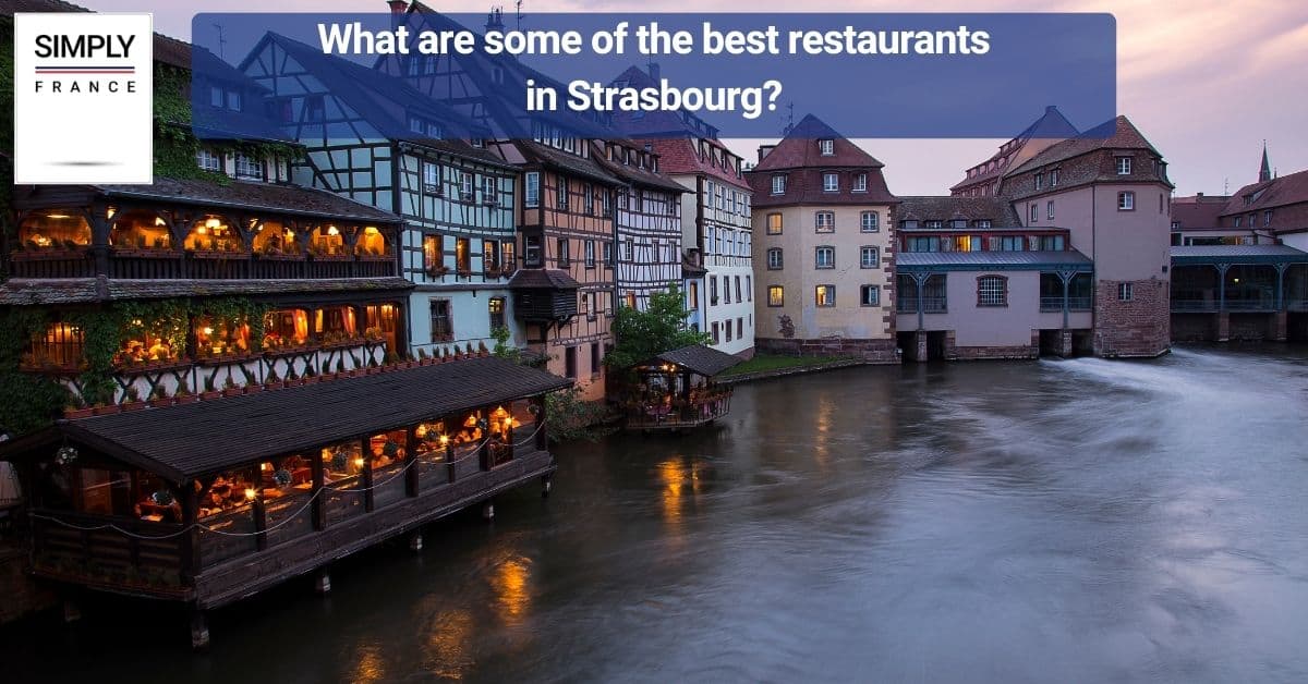 What are some of the best restaurants in Strasbourg