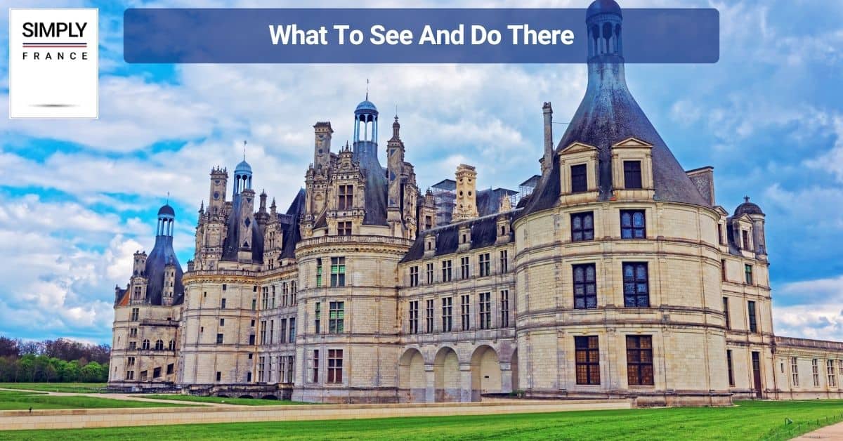 What To See And Do There