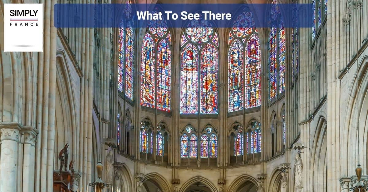 What To See There