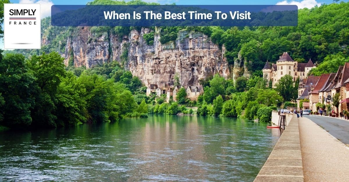 When Is The Best Time To Visit