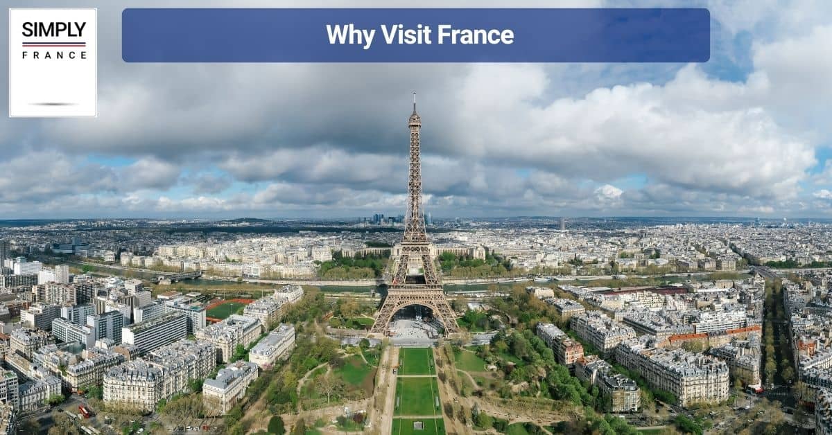 Why Visit France