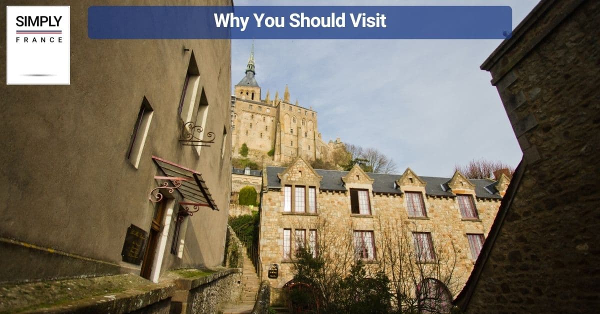 Why You Should Visit
