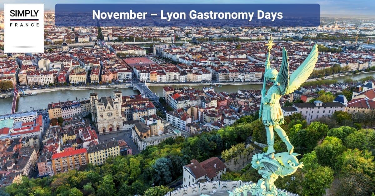 November – Lyon Gastronomy Days