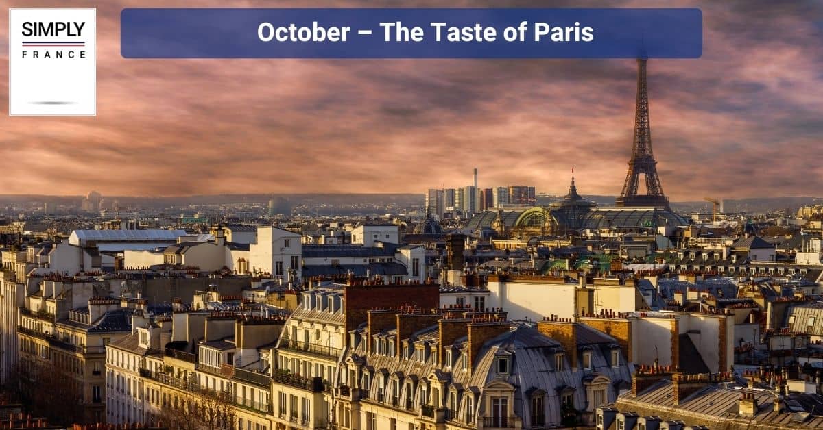 October – The Taste of Paris