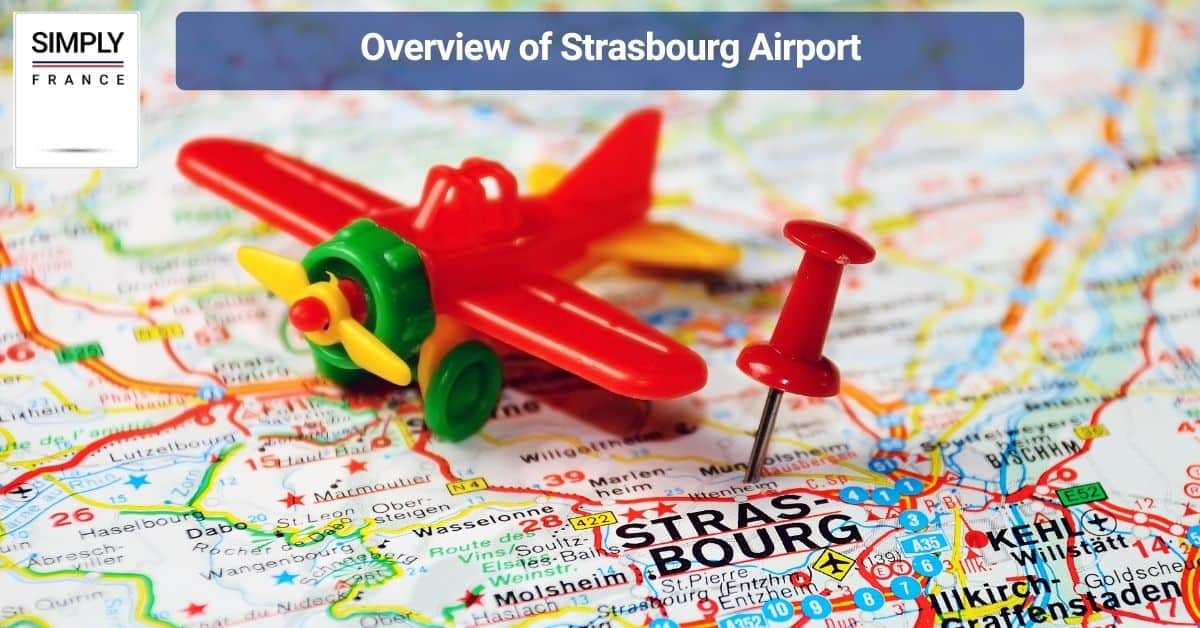 Overview of Strasbourg Airport