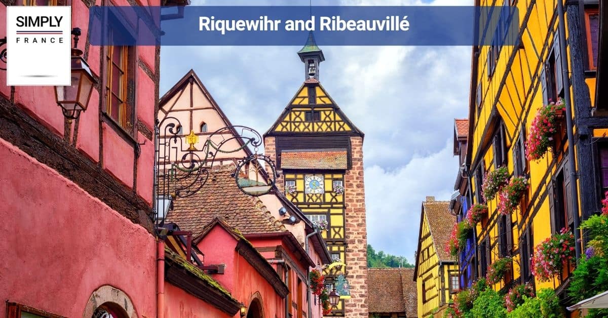 Riquewihr and Ribeauvillé