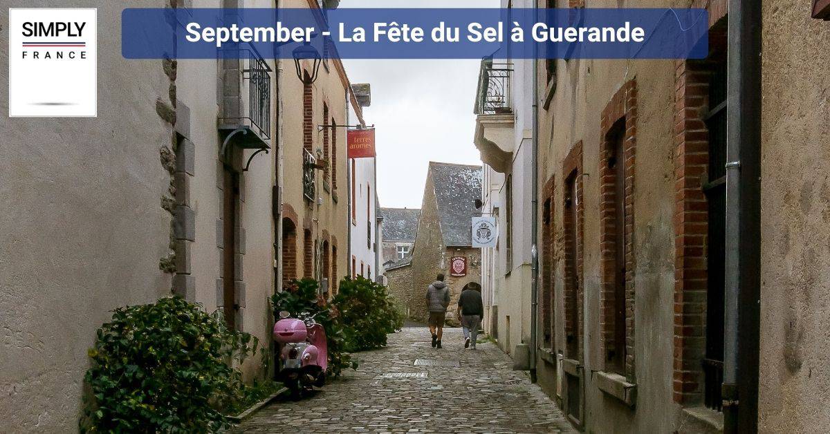 September - La Fête du Sel à Guerande