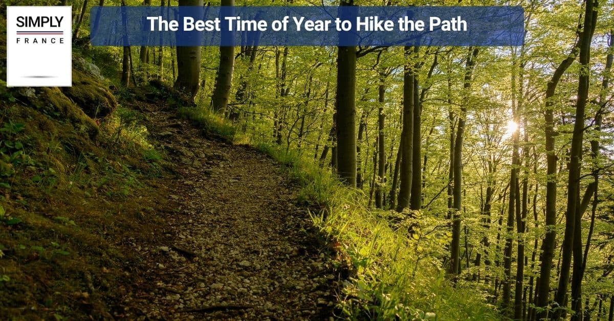 The Best Time of Year to Hike the Path