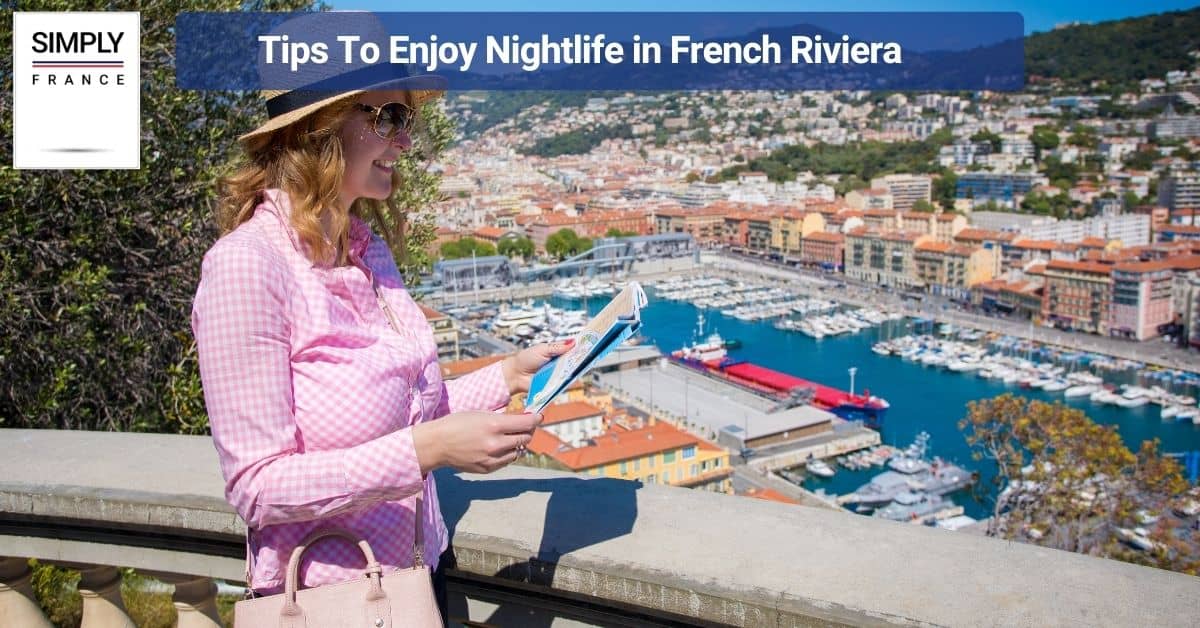 Tips To Enjoy Nightlife in French Riviera