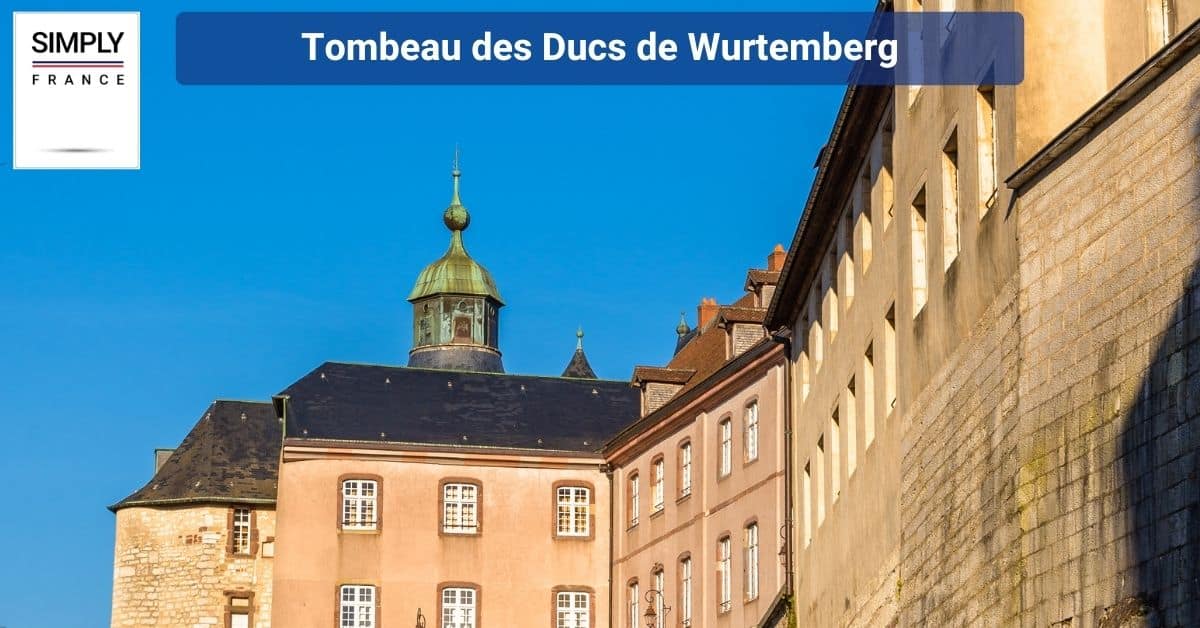 Tombeau des Ducs de Wurtemberg