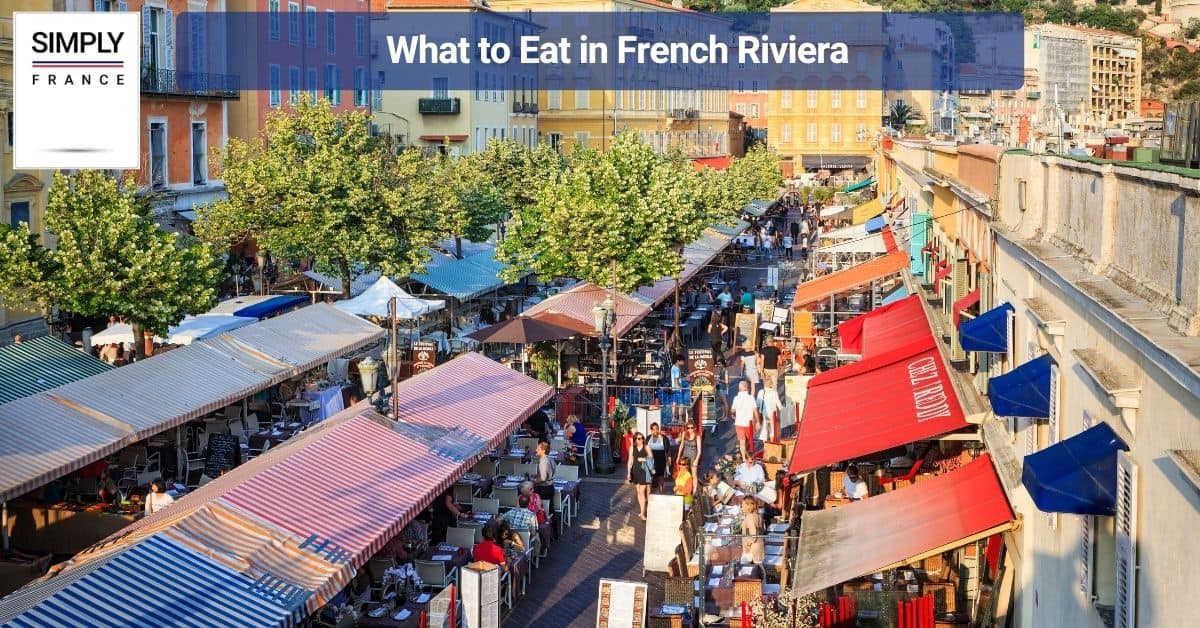 What to Eat in French Riviera