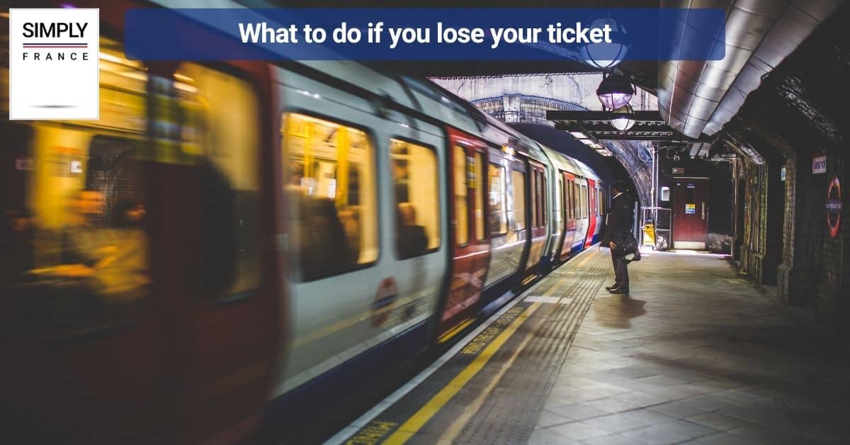 What to do if you lose your ticket