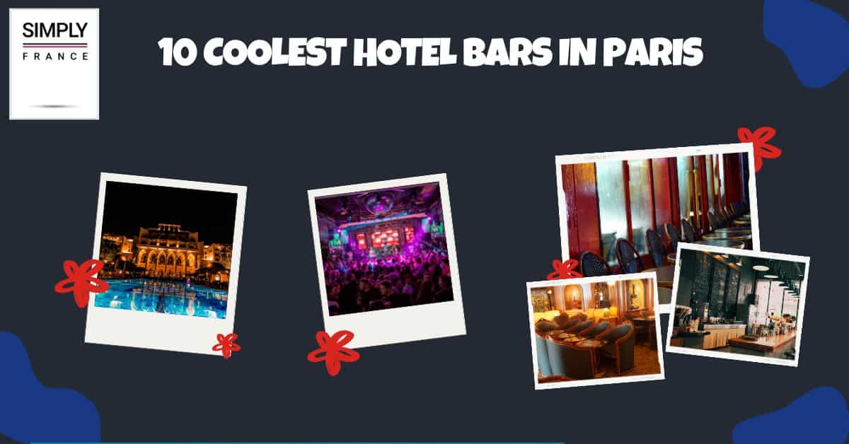 Los 10 bares de hotel más cool de París