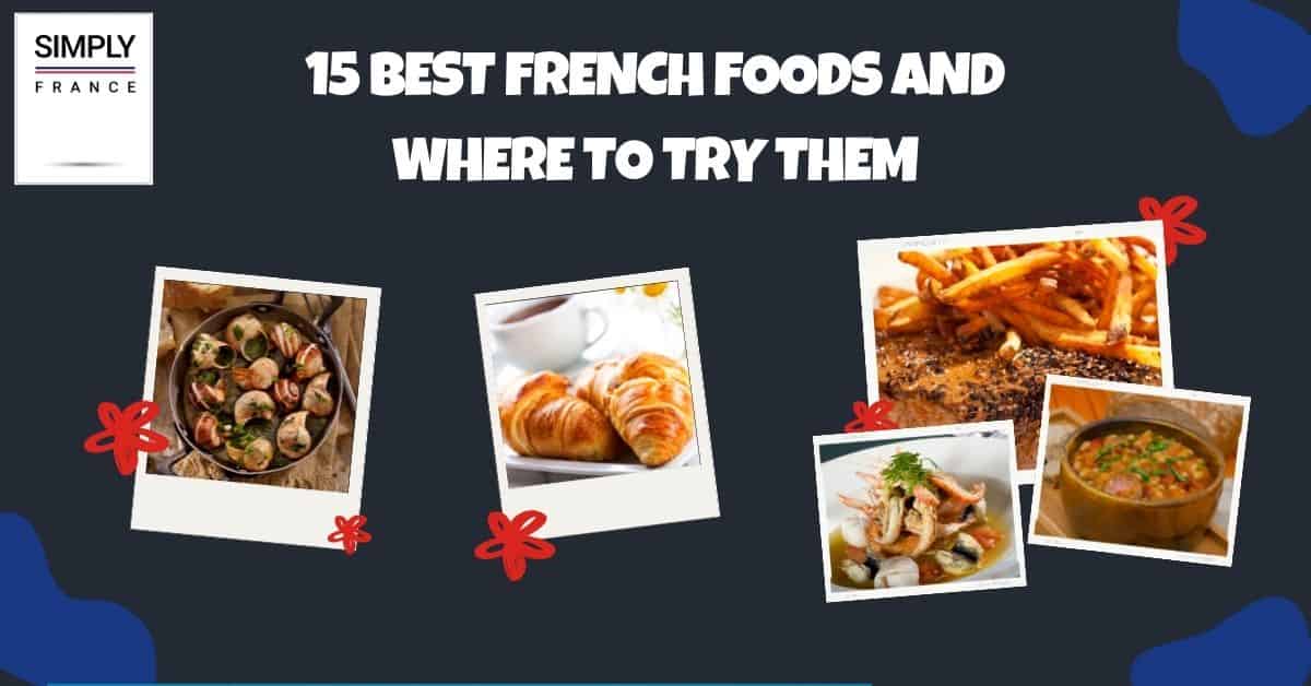 Las 15 mejores comidas francesas y dónde probarlas