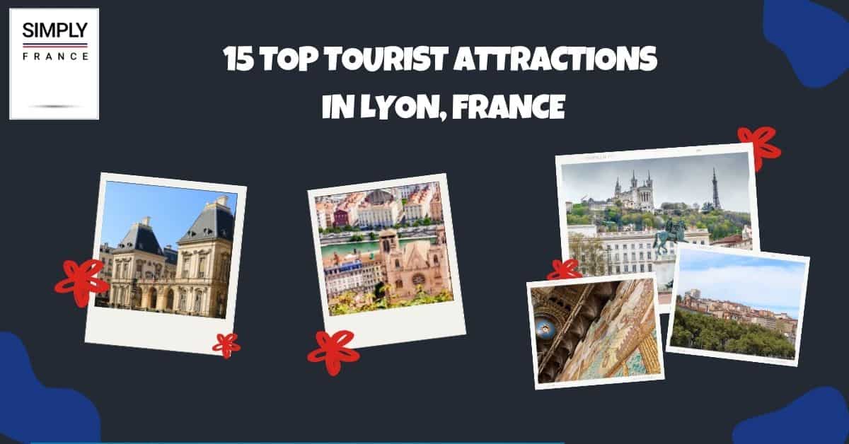 15 principales atracciones turísticas en Lyon, Francia