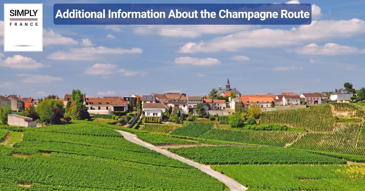Additional Information About the Champagne Route