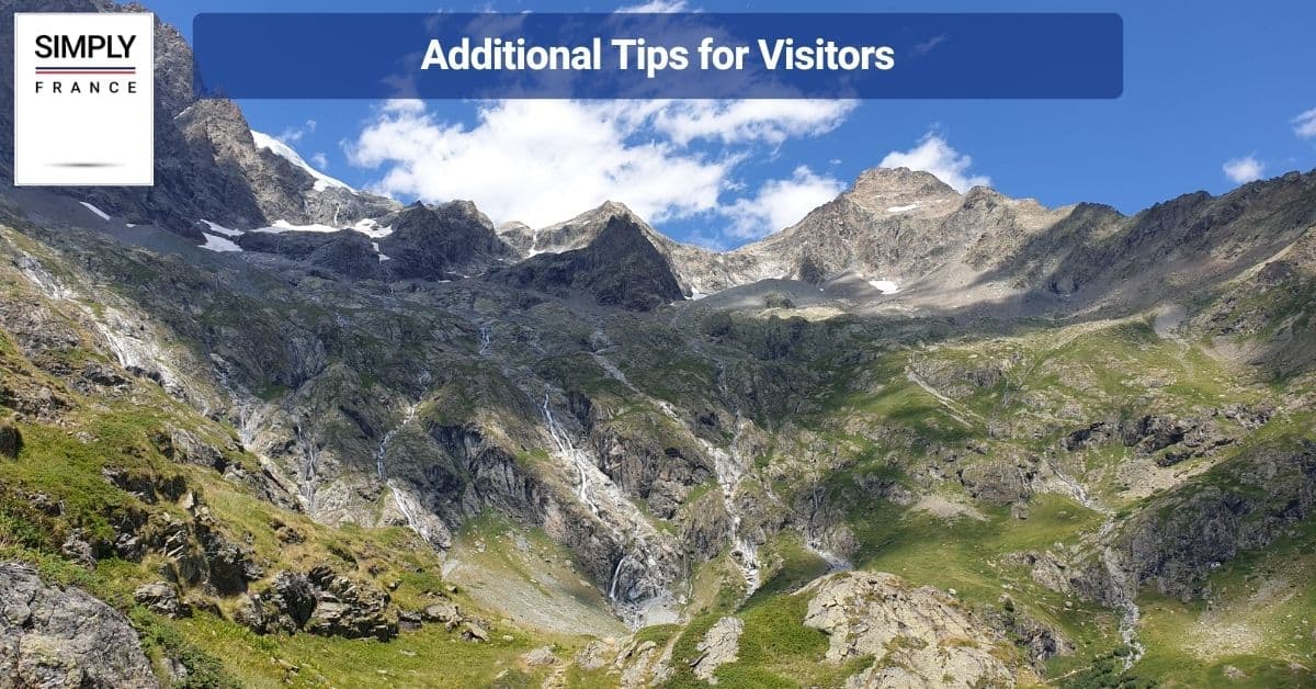Additional Tips for Visitors