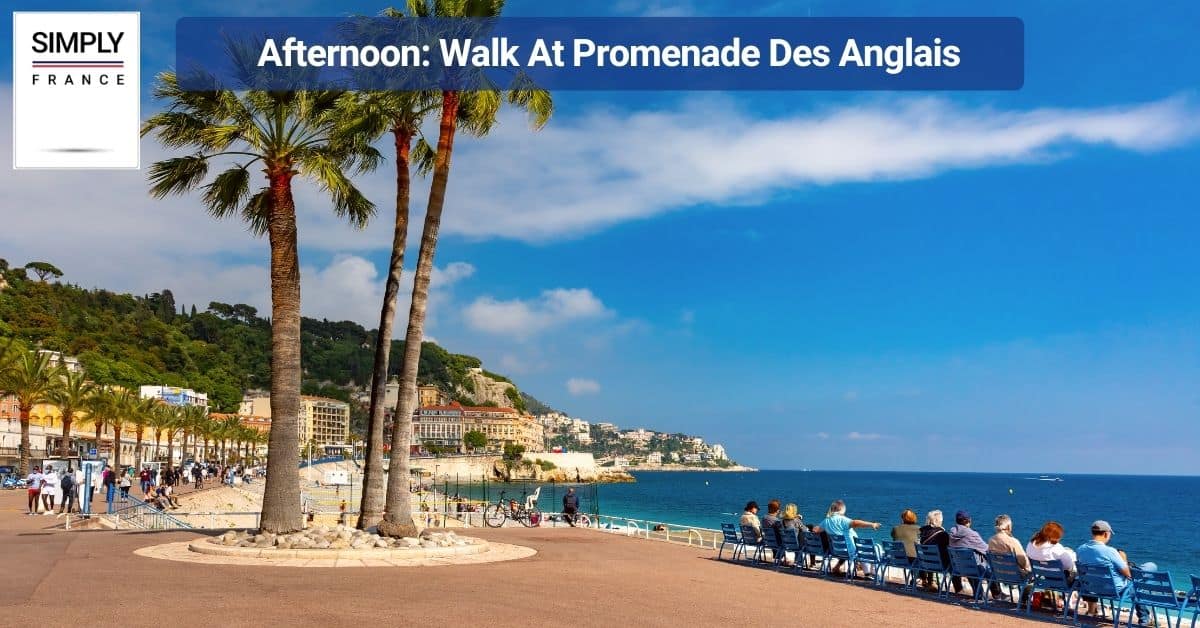 Afternoon_ Walk At Promenade Des Anglais