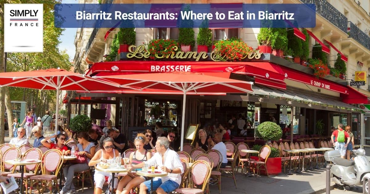 Biarritz Restaurants_ Where to Eat in Biarritz