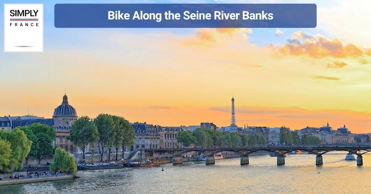 Bike Along the Seine River Banks