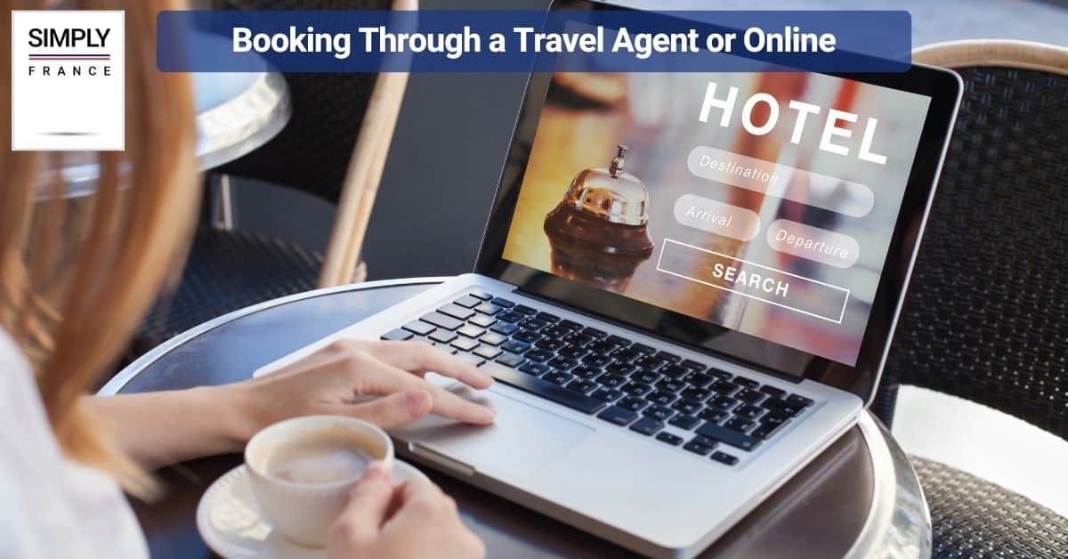 Booking Through a Travel Agent or Online