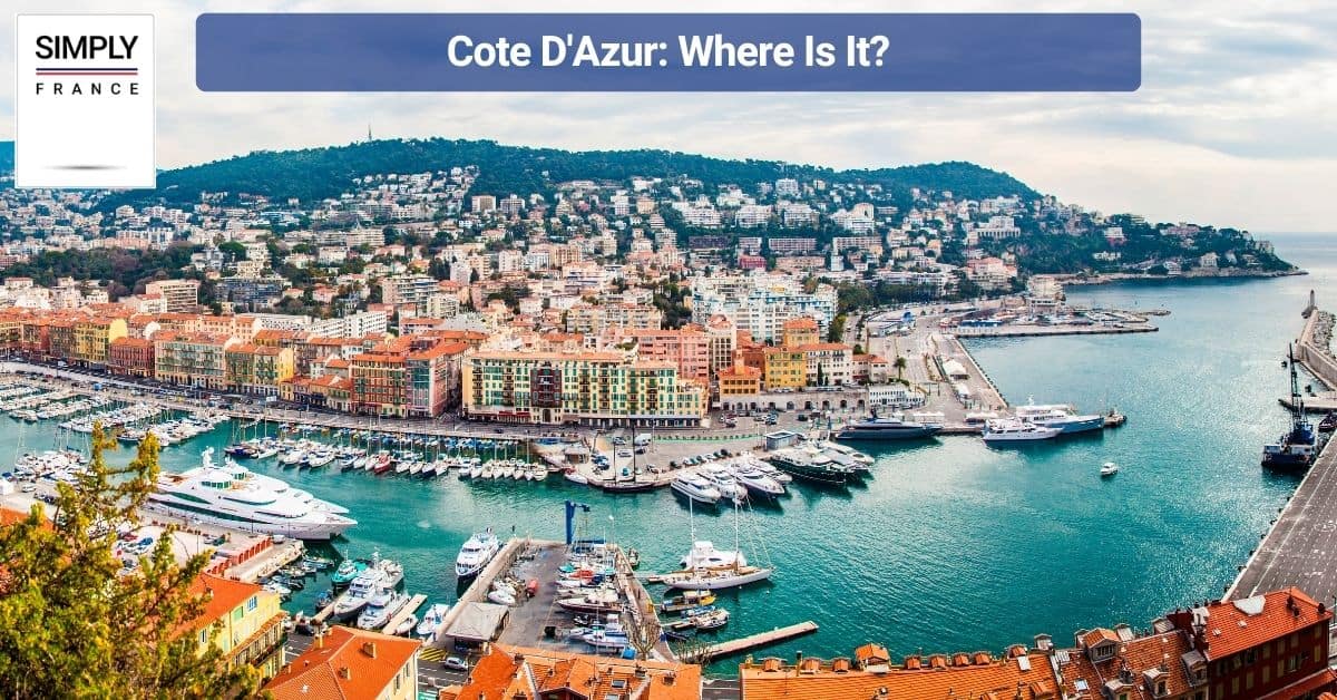 Cote D'Azur_ Where Is It