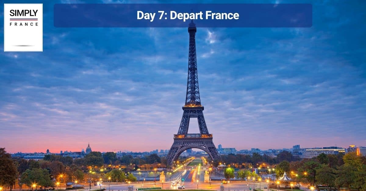 Day 7_ Depart France