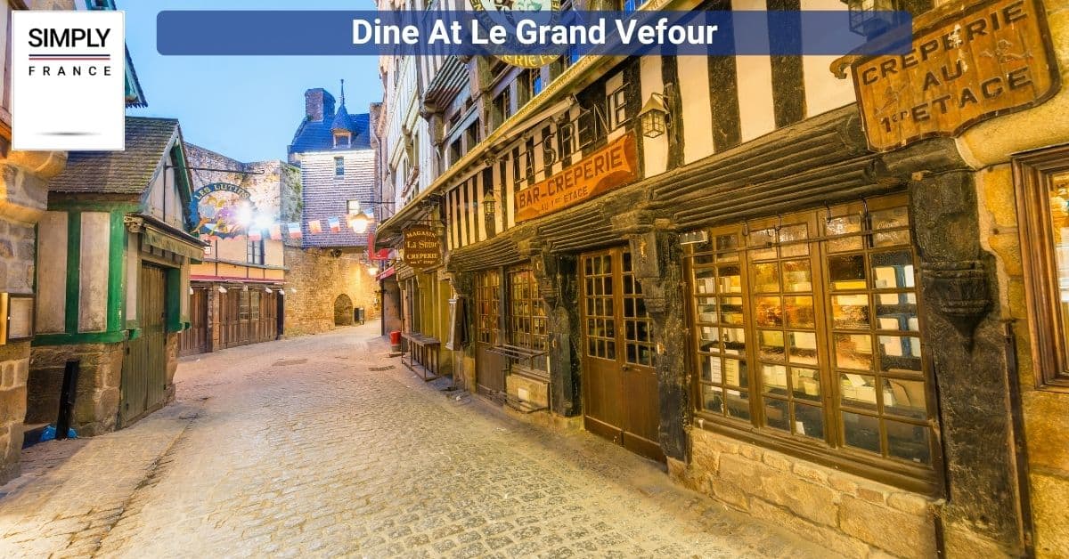 Dine At Le Grand Vefour
