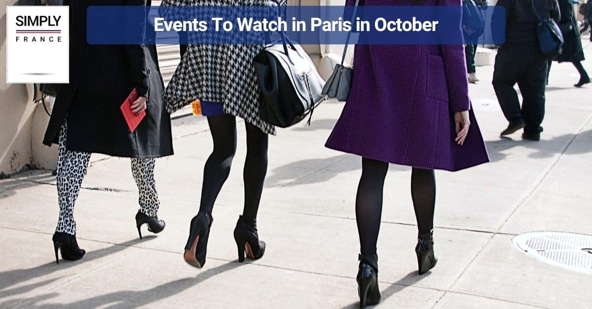 Events To Watch in Paris in October