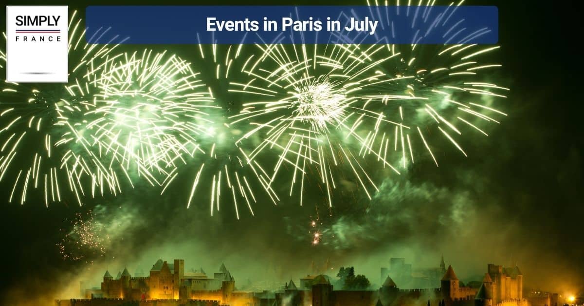 Events in Paris in July