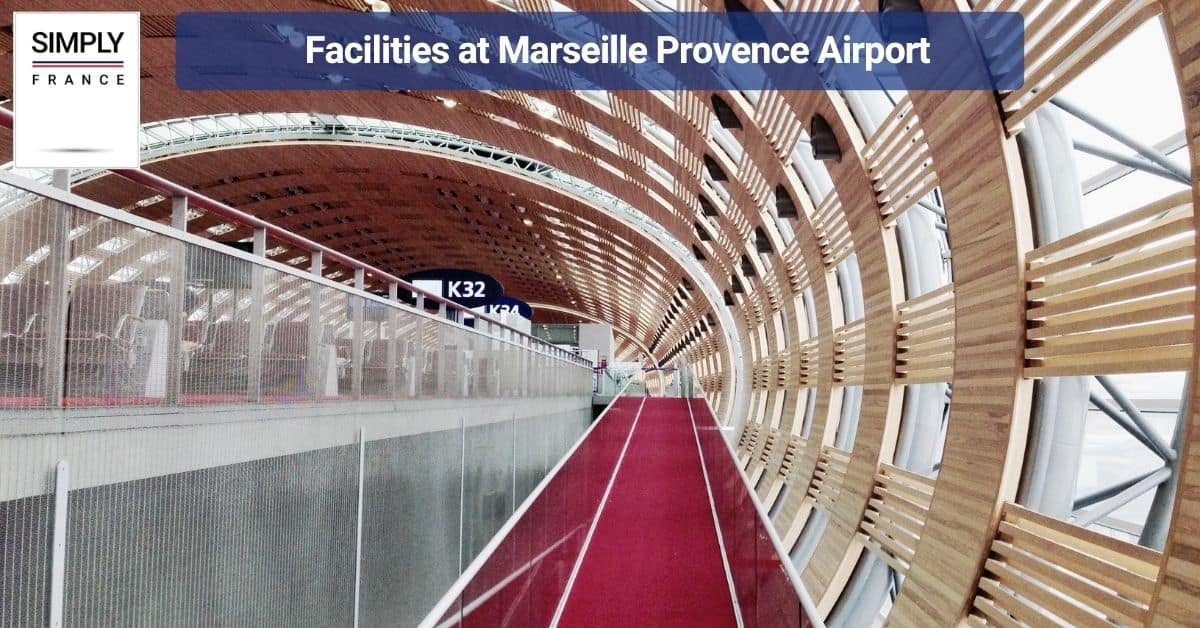 Facilities at Marseille Provence Airport