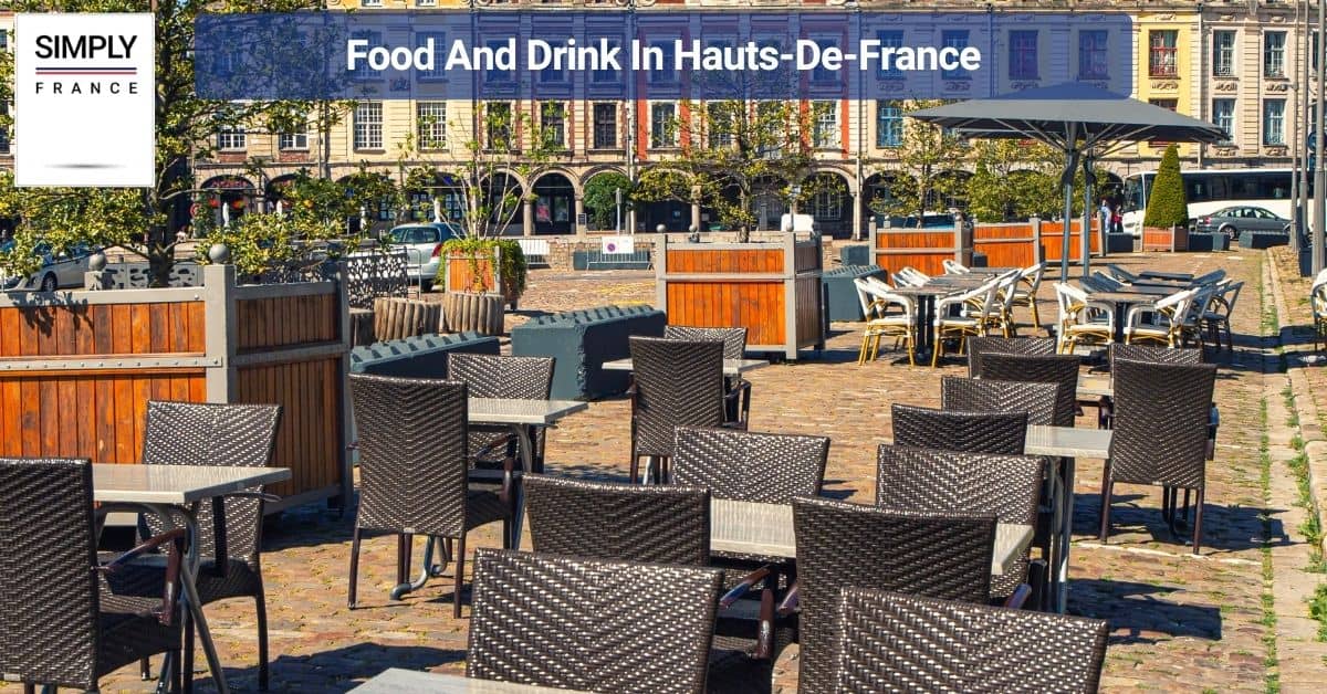 Food And Drink In Hauts-De-France