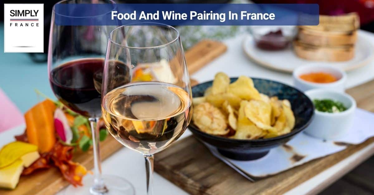 Food And Wine Pairing In France