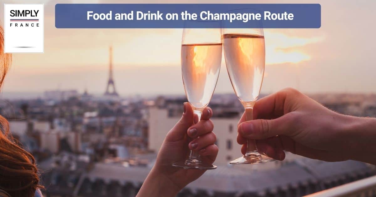 Food and Drink on the Champagne Route