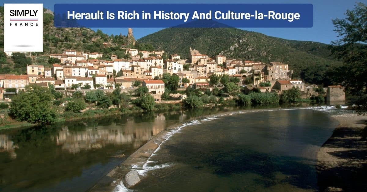 Herault Is Rich in History And Culture