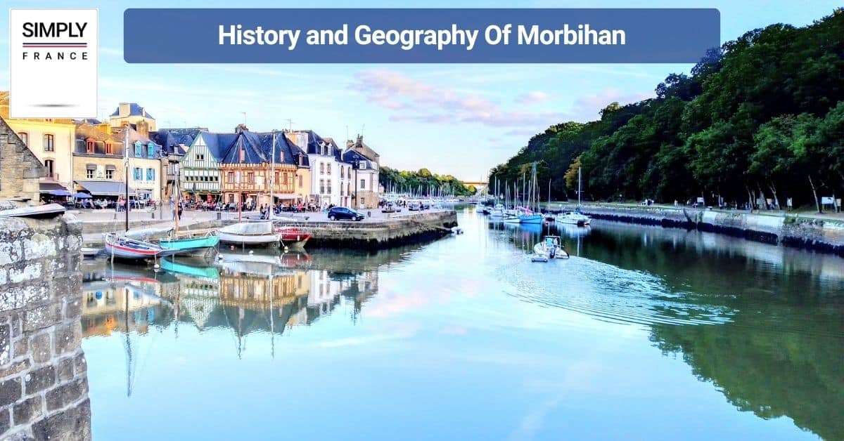 History and Geography Of Morbihan