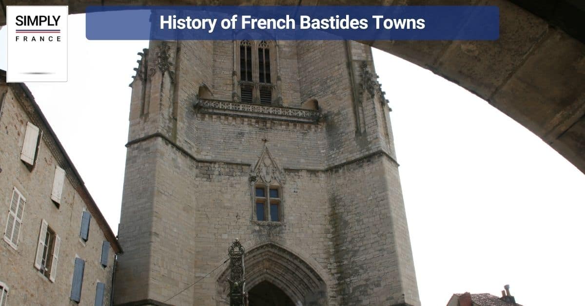 History of French Bastides Towns