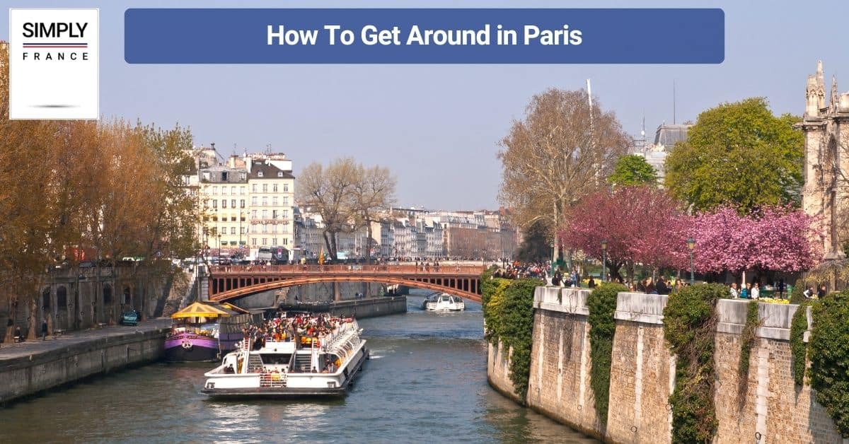 How To Get Around in Paris