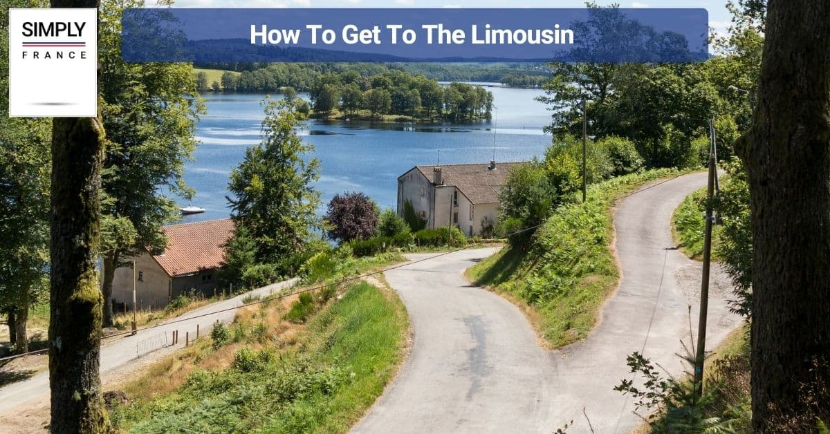 How To Get To The Limousin