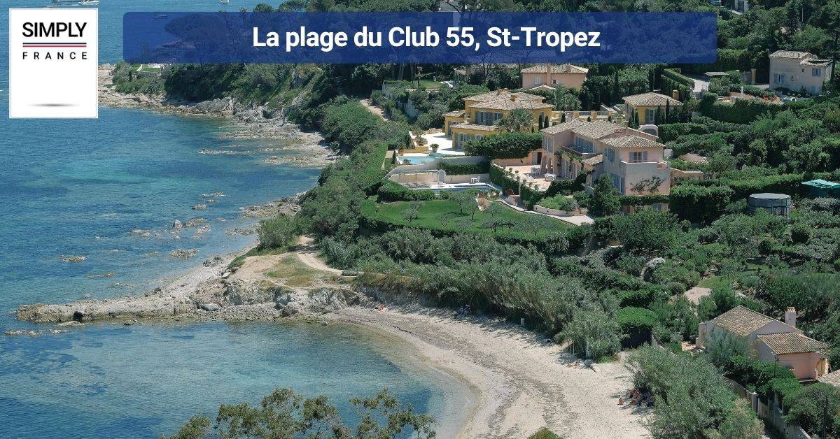 La plage du Club 55, St-Tropez
