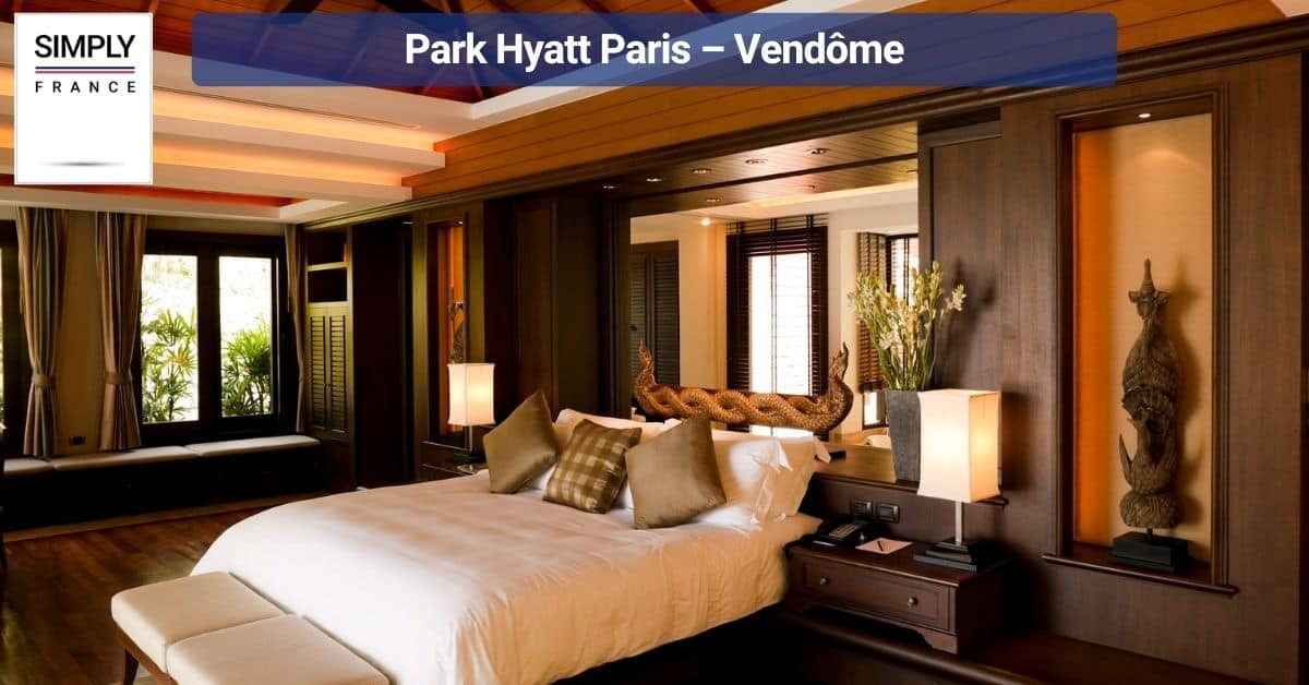 Park Hyatt Paris – Vendôme