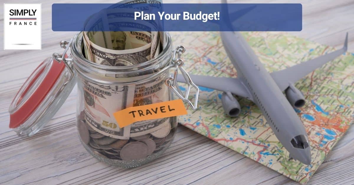 Plan Your Budget!