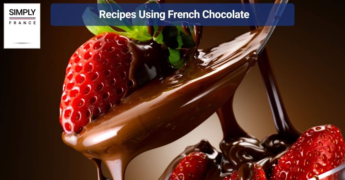 Recipes Using French Chocolate