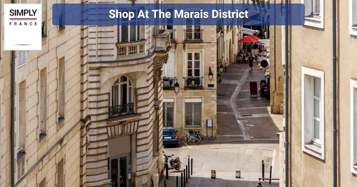 Shop At The Marais District