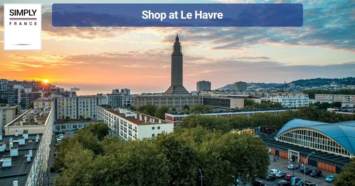 Shop at Le Havre