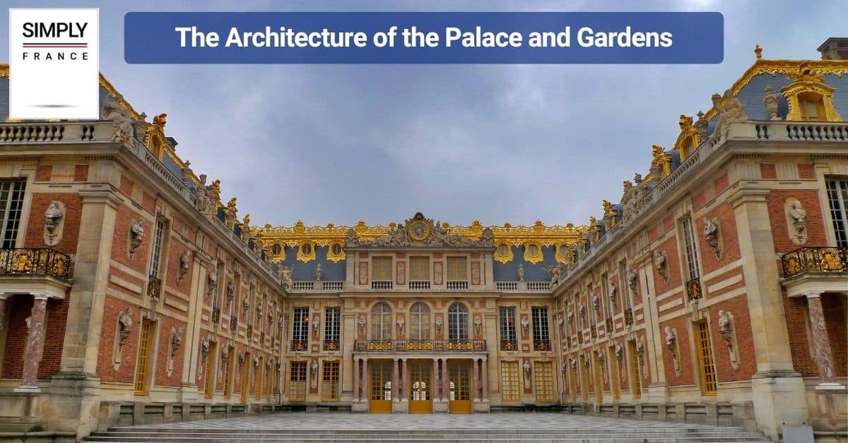 The Architecture of the Palace and Gardens