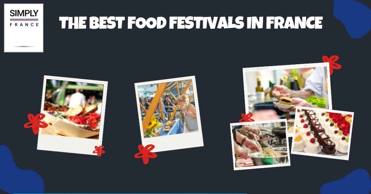 Los mejores festivales gastronómicos de Francia