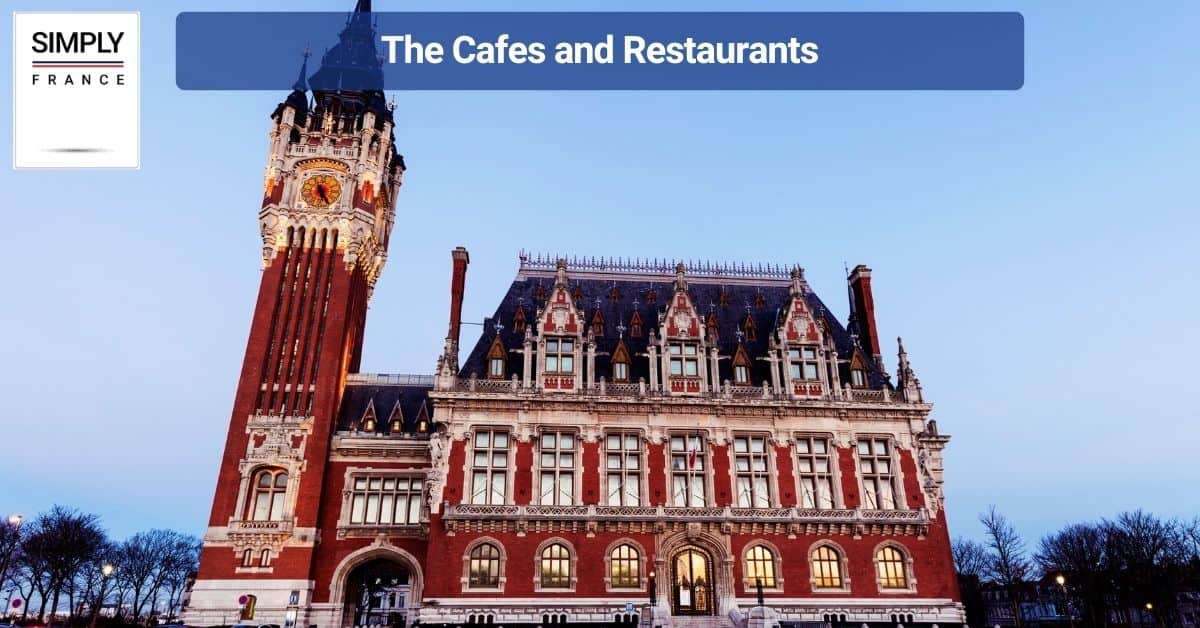 The Cafes and Restaurants